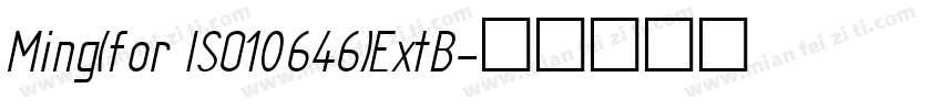 Ming(for ISO10646)ExtB字体转换